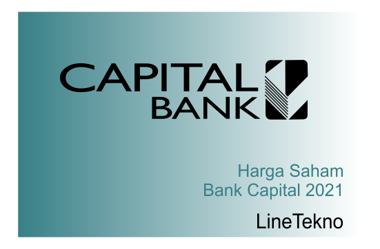 Harga Saham Bank Capital 2021 | LineTekno