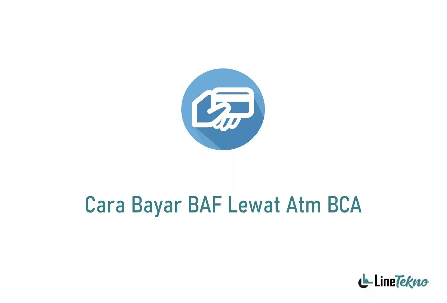 Cara Bayar BAF Lewat Atm BCA | LineTekno