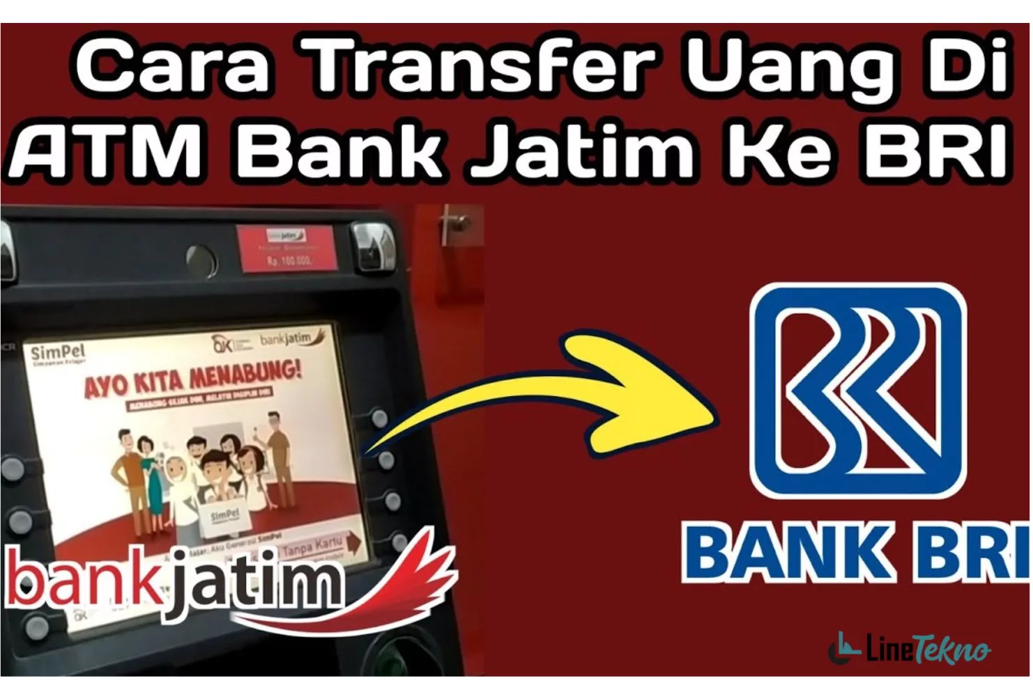 Cara Transfer Uang Bank Jatim Ke BRI | LineTekno